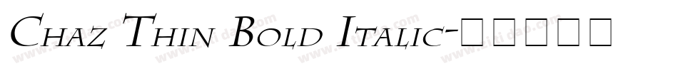 Chaz Thin Bold Italic字体转换